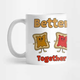 BETTER Together Peanut Butter And Jam Mug